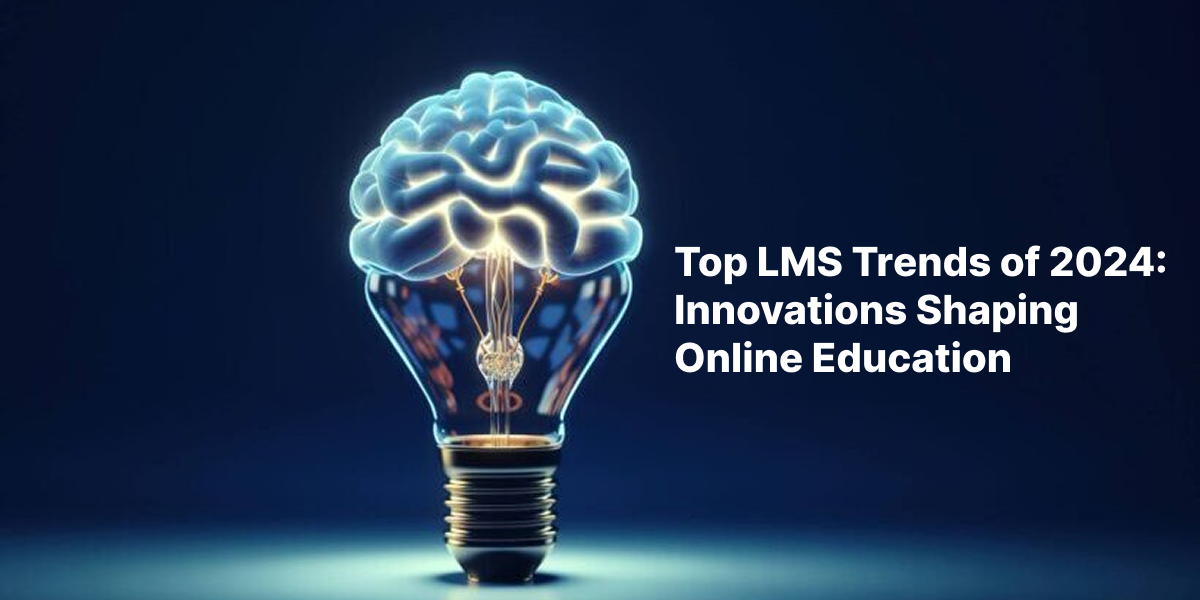 Top LMS Trеnds